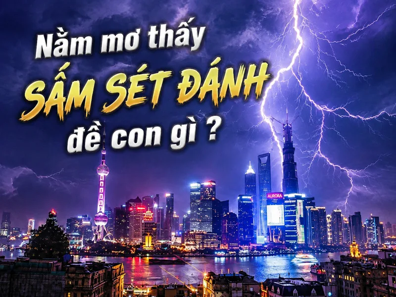 Hình ảnh sấm sét giữa bầu trời đêm thường được liên hệ với những thay đổi bất ngờ và các cách giải mã giấc mơ trong dân gian.
